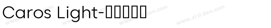 Caros Light字体转换